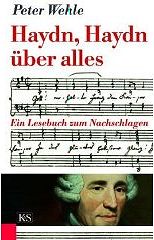 Haydn, Haydn �ber alles: Ein Lesebuch zum Nachschlagen