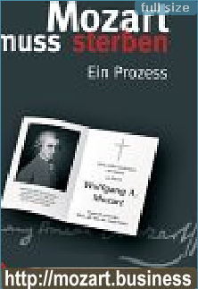Rudolph Angerm�ller: Mozart muss sterben
