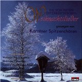 Die sch�nsten Weihnachtslieder gesungen von K�rntner Ch�ren (Weihnachten - K�rnten)