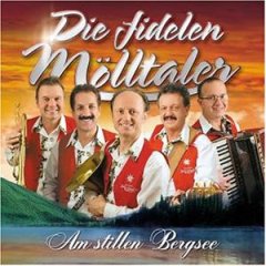 Die Fidelen M�lltaler - Am Stillen Bergsee