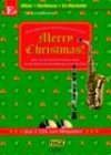  : Merry Christmas, Für Altsax / Baritonsax / Es-Klarinette, m. 2 Audio-CDs