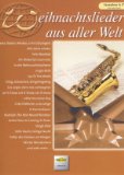  : Weihnachtslieder aus aller Welt, für Saxophon in Es solo oder Duett