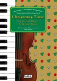  : Christmas Time, 37 bekannte Weihnachtslieder für Violine und Klavier