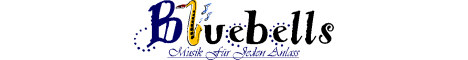 Bluebells - Unterhaltungsmusik für jeden Anlass