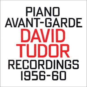 Piano Avant-Garde (Recordings 1956-1960)