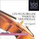 Plus Belles Pages Violoncelle Solist: Heinrich Schiff