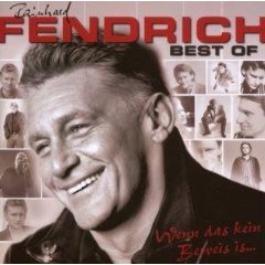 Rainhard Fendrich : Best of-Wenn das Kein Beweis Is... 