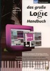 Das große Logic Audio Handbuch. Soundlab