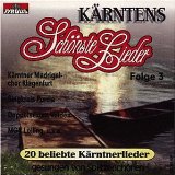 Kärntens Schönste Lieder Folge 3 (20 beliebte Kärntner Lieder)