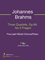 Three Quartets, Op.64, No.3 Fragen