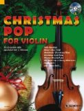  : Christmas Pop for Violin: 18 Christmas-Hits. 1-2 Violinen. Ausgabe mit CD.