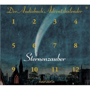Sternenzauber. Der Audiobuch-Adventskalender. CD